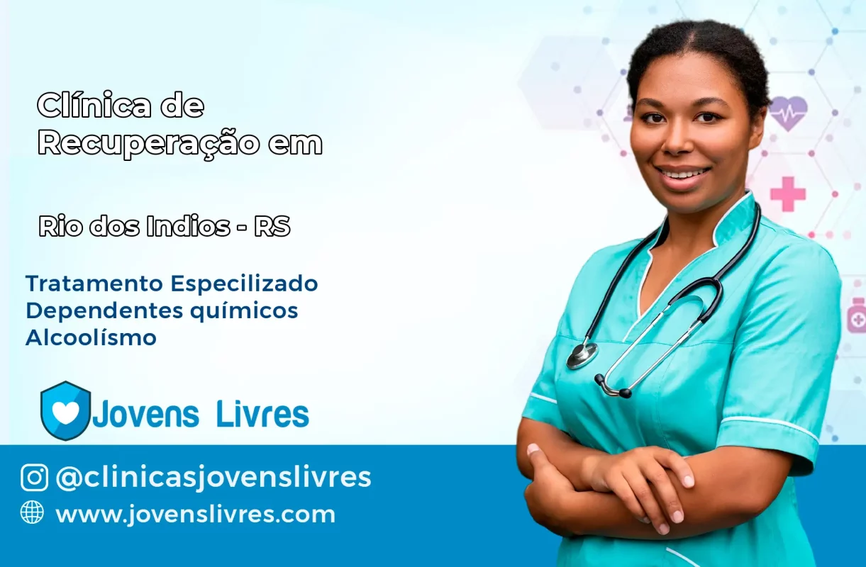 Clínica de Recuperação em Rio dos Índios – RS