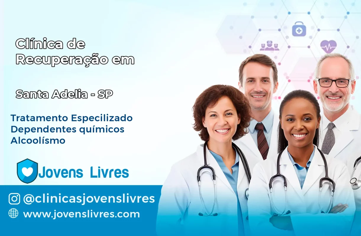 Clínica de Recuperação em Santa Adélia – SP