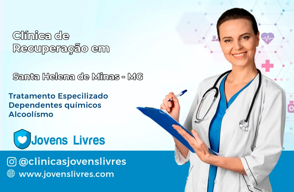 Clínica de Recuperação em Santa Helena de Minas – MG