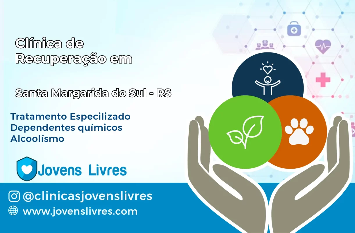 Clínica de Recuperação em Santa Margarida do Sul – RS
