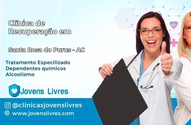 Clínica de Recuperação em Santa Rosa do Purus – AC