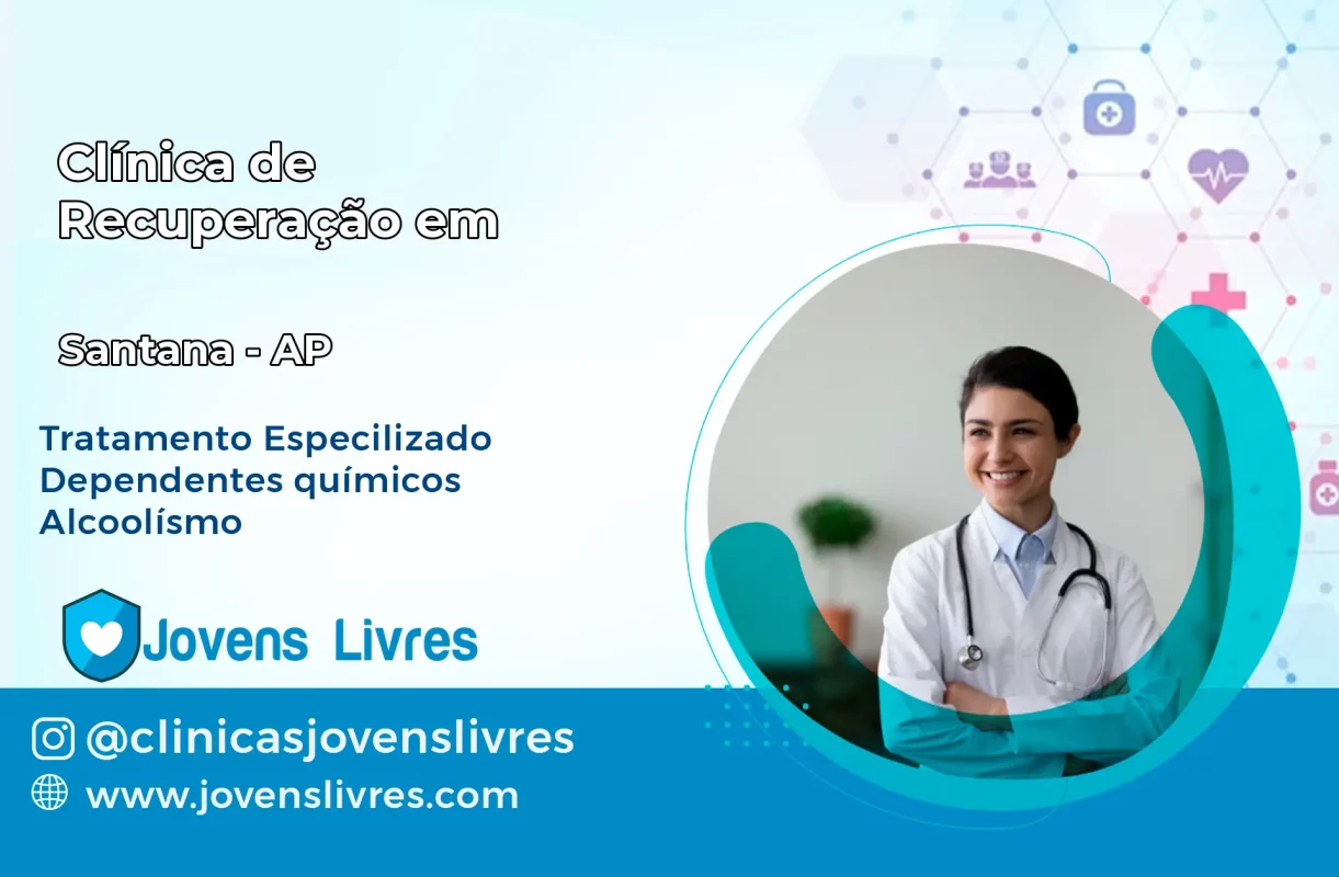 Clínica de Recuperação em Santana – AP