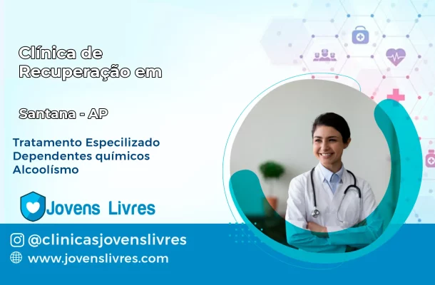 Clínica de Recuperação em Santana – AP