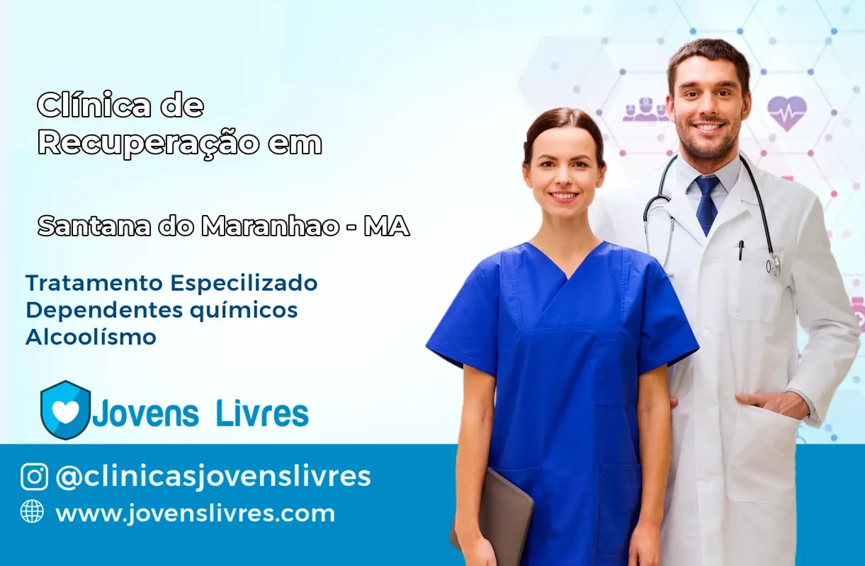 Clínica de Recuperação em Santana do Maranhão – MA