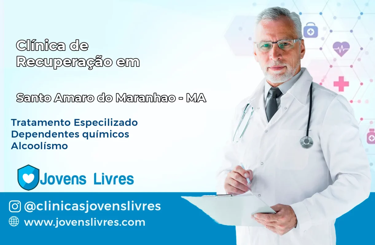 Clínica de Recuperação em Santo Amaro do Maranhão – MA