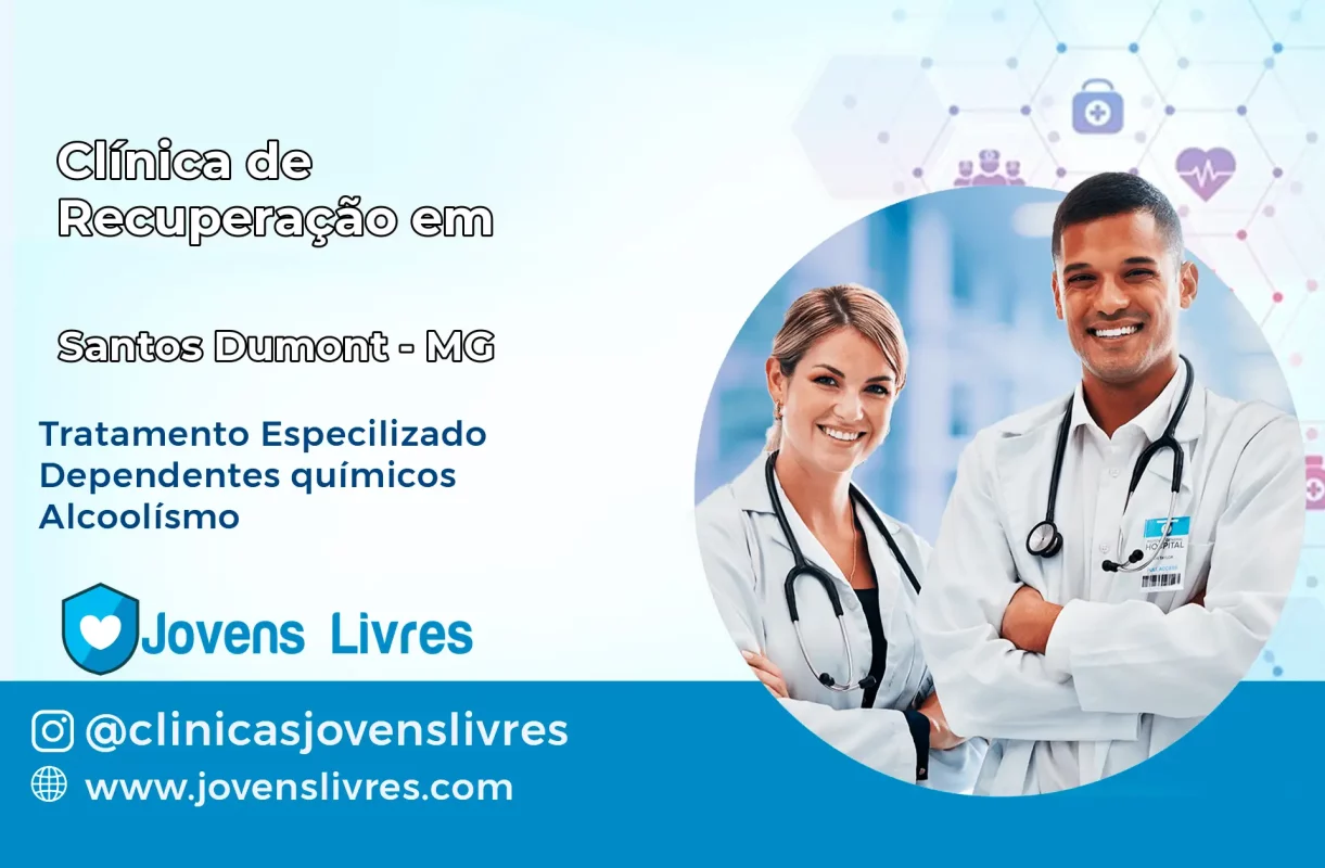 Clínica de Recuperação em Santos Dumont – MG