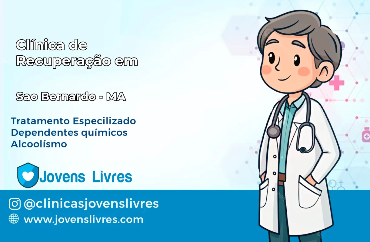 Clínica de Recuperação em São Bernardo – MA