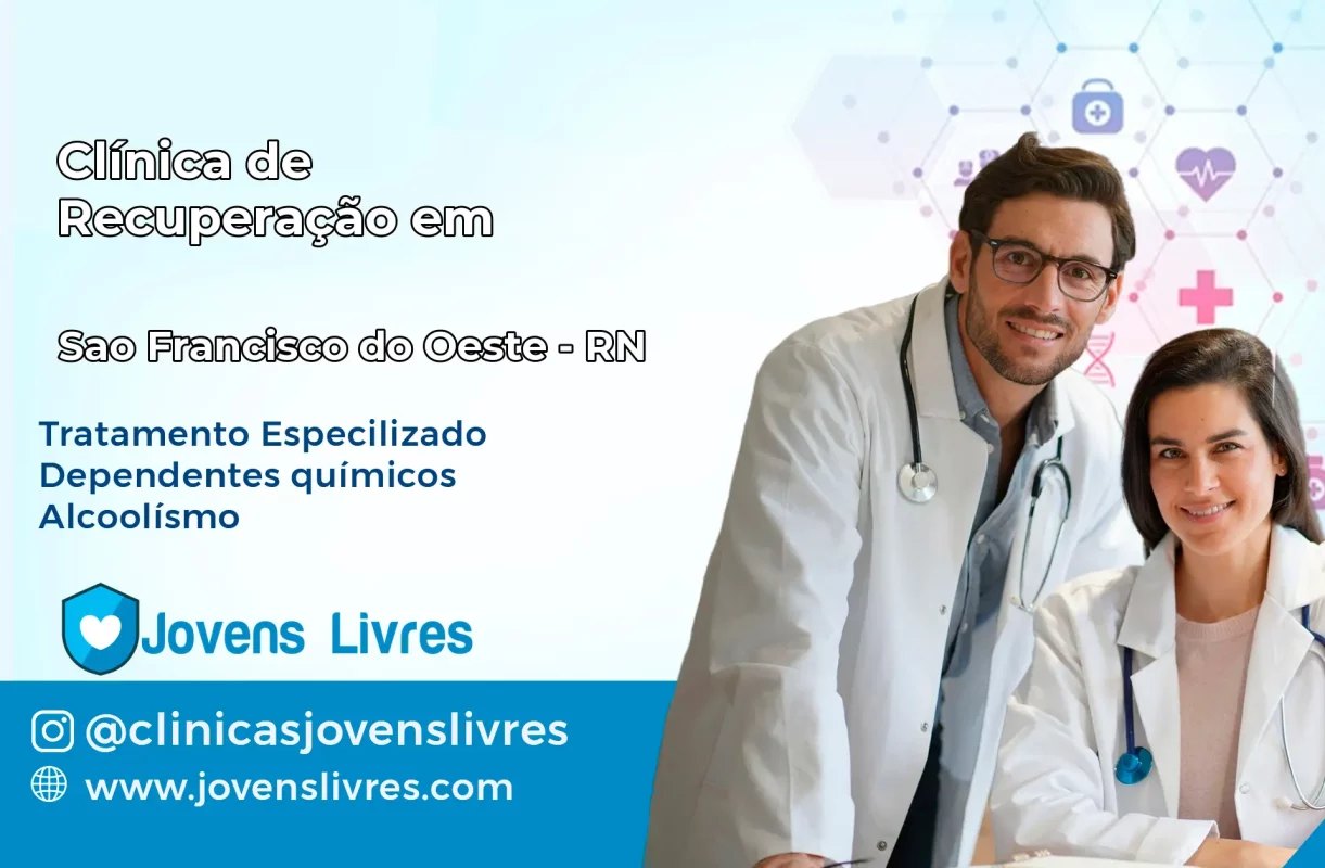 Clínica de Recuperação em São Francisco do Oeste – RN