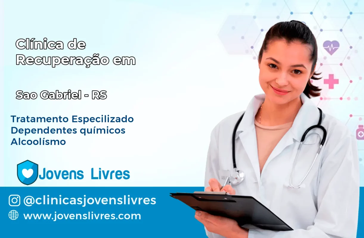 Clínica de Recuperação em São Gabriel – RS