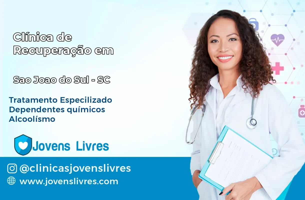 Clínica de Recuperação em São João do Sul – SC