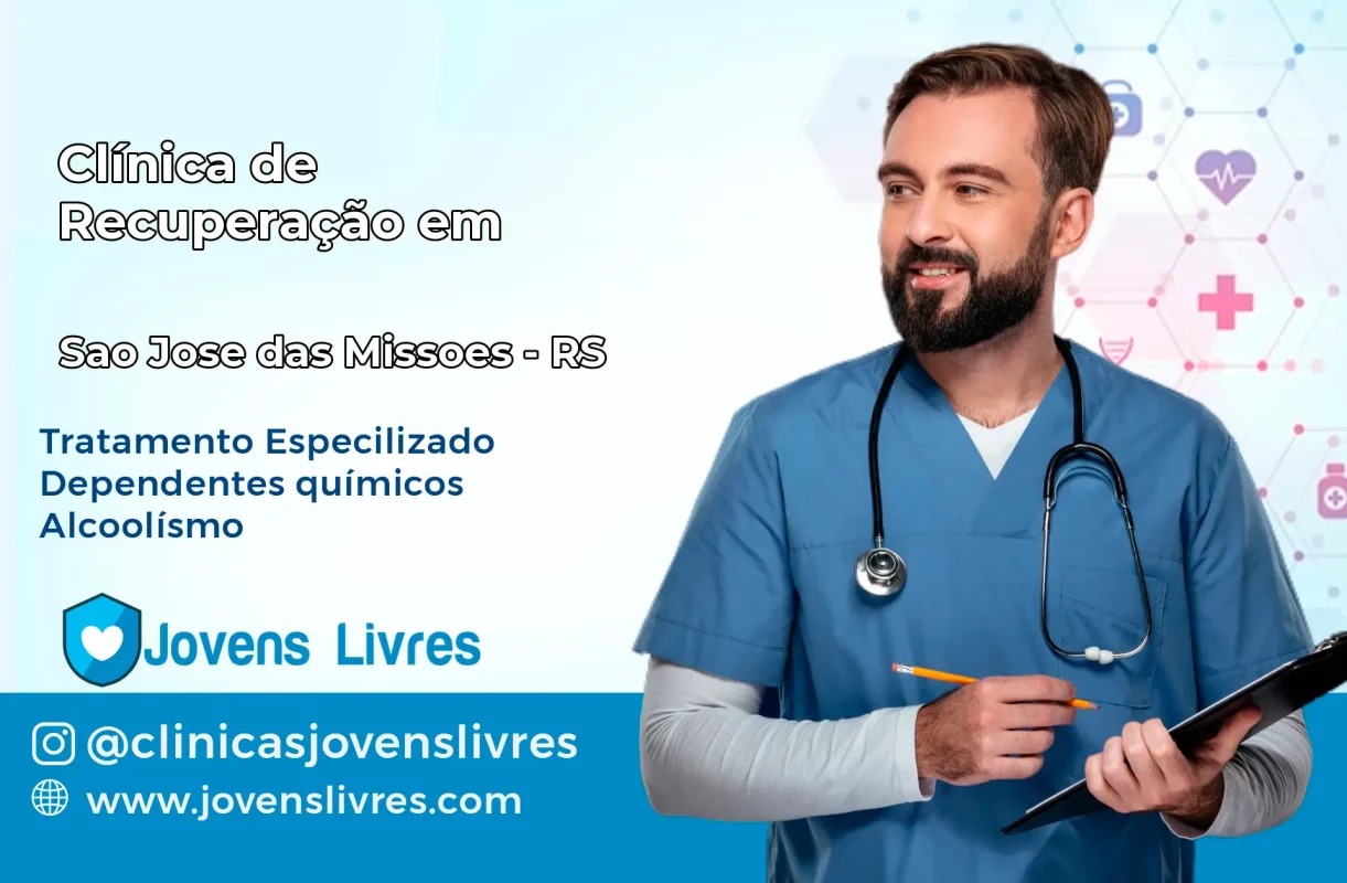 Clínica de Recuperação em São José das Missões – RS