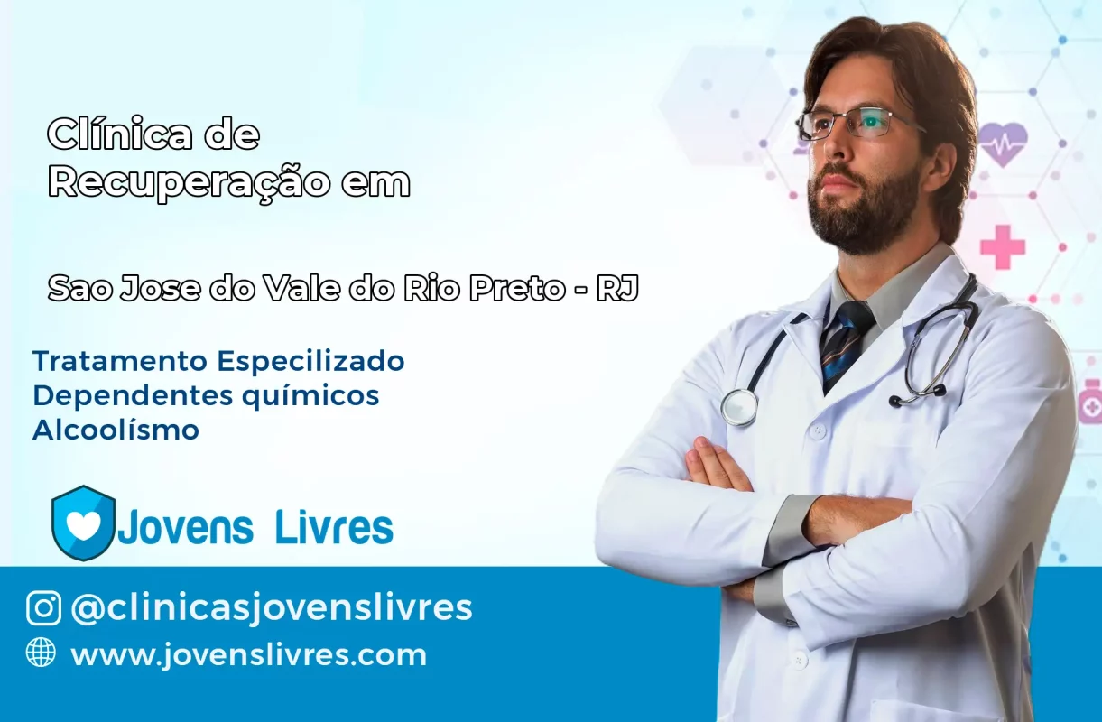 Clínica de Recuperação em São José do Vale do Rio Preto – RJ