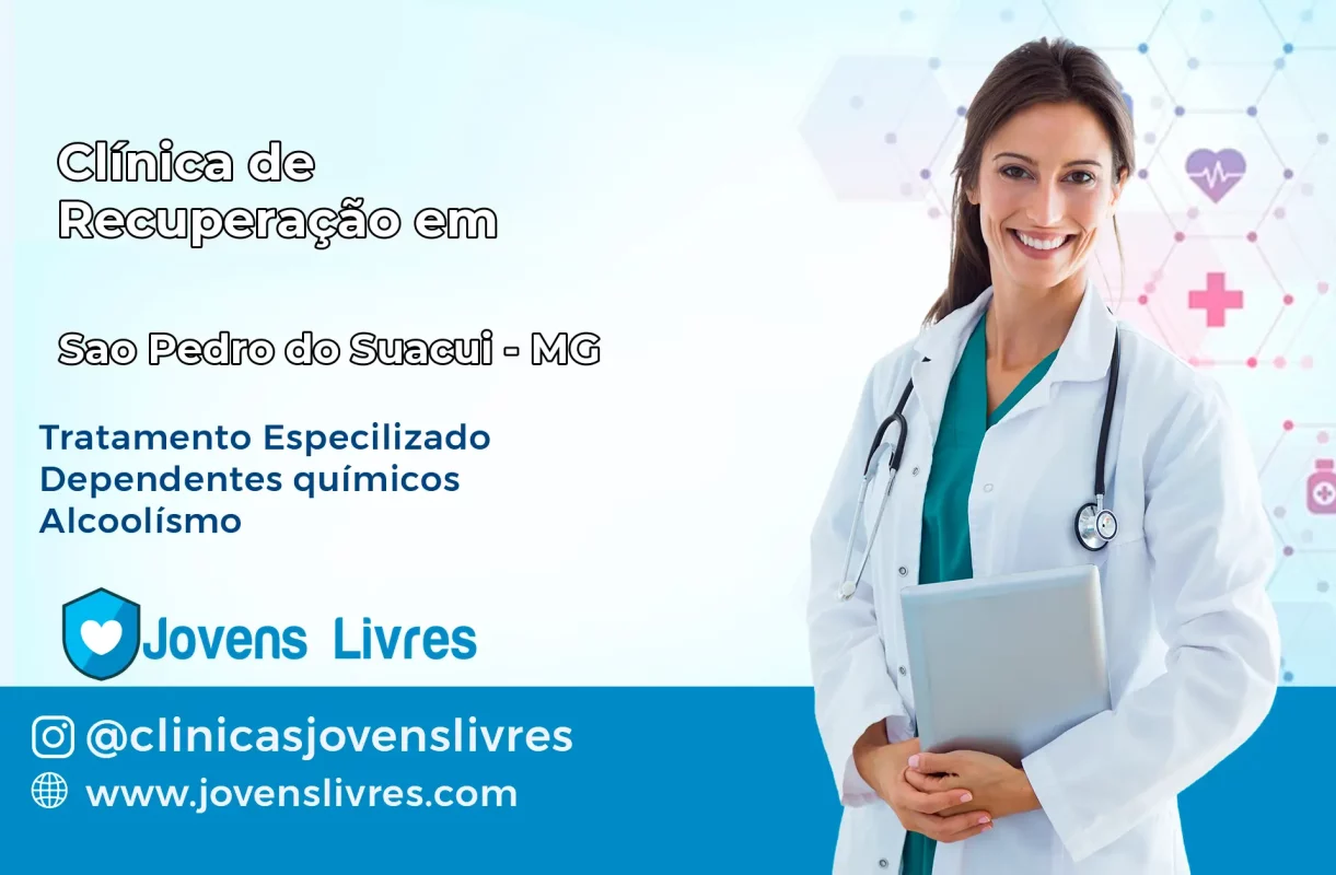 Clínica de Recuperação em São Pedro do Suaçuí – MG