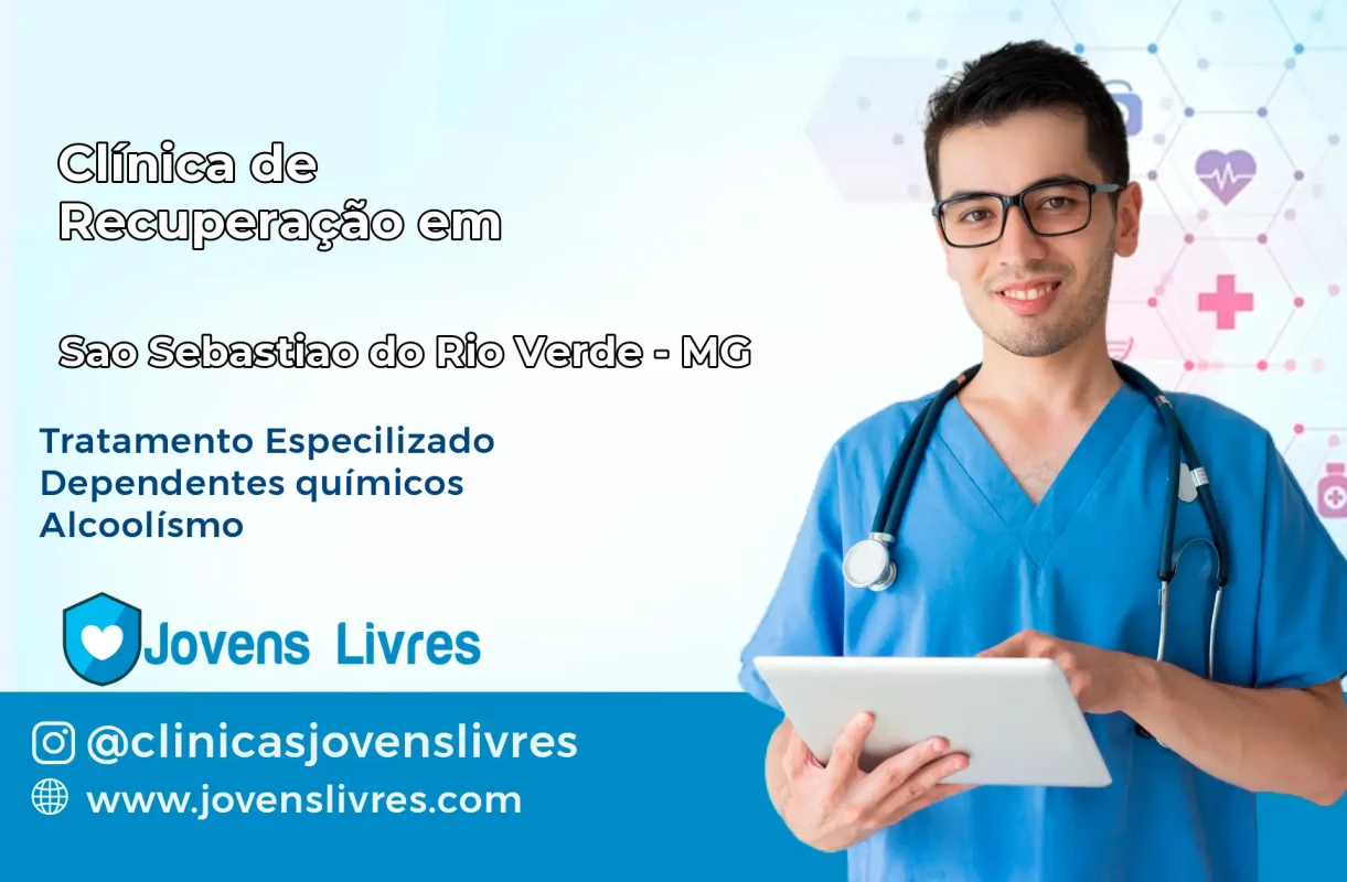 Clínica de Recuperação em São Sebastião do Rio Verde – MG
