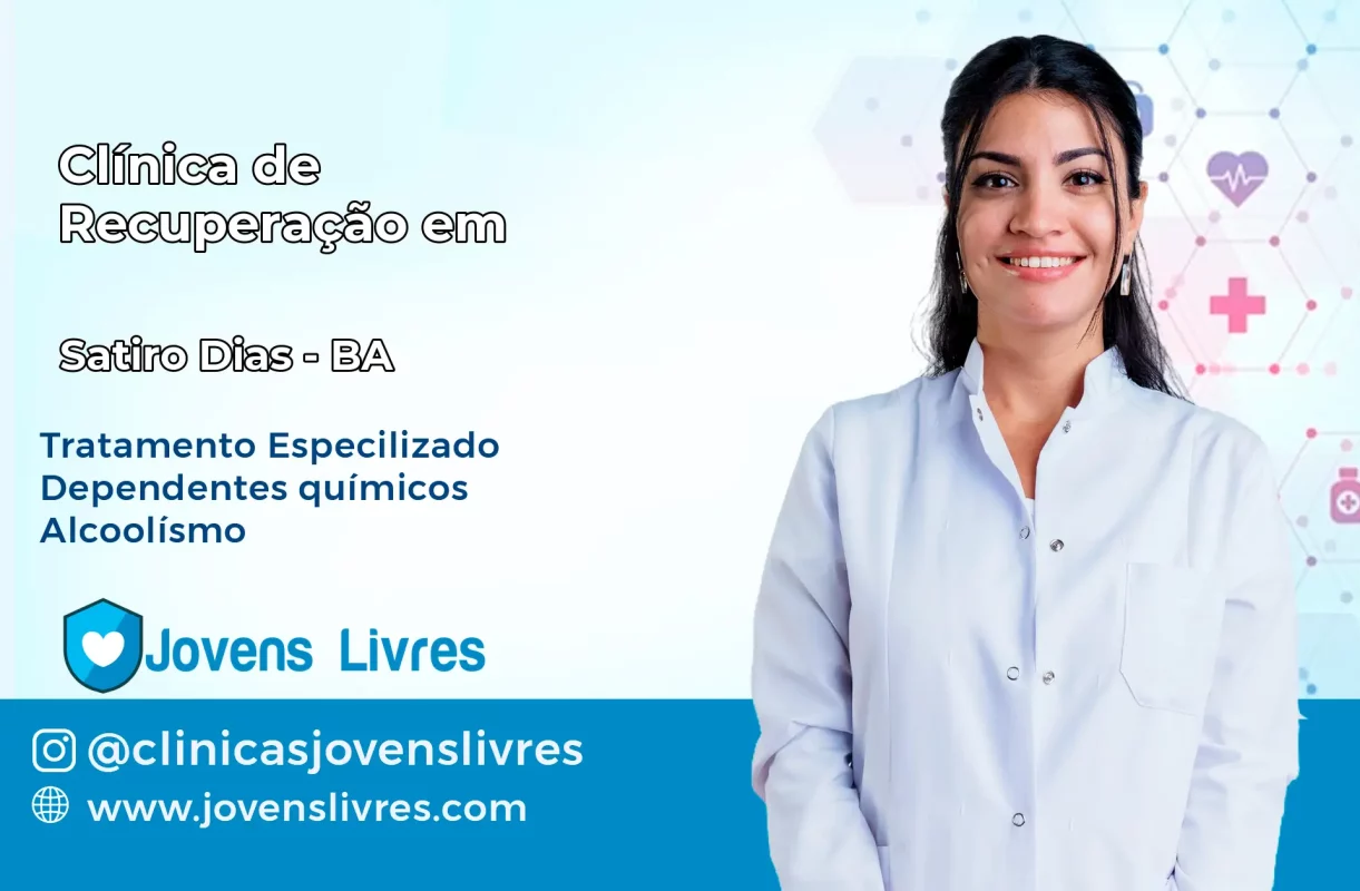 Clínica de Recuperação em Sátiro Dias – BA