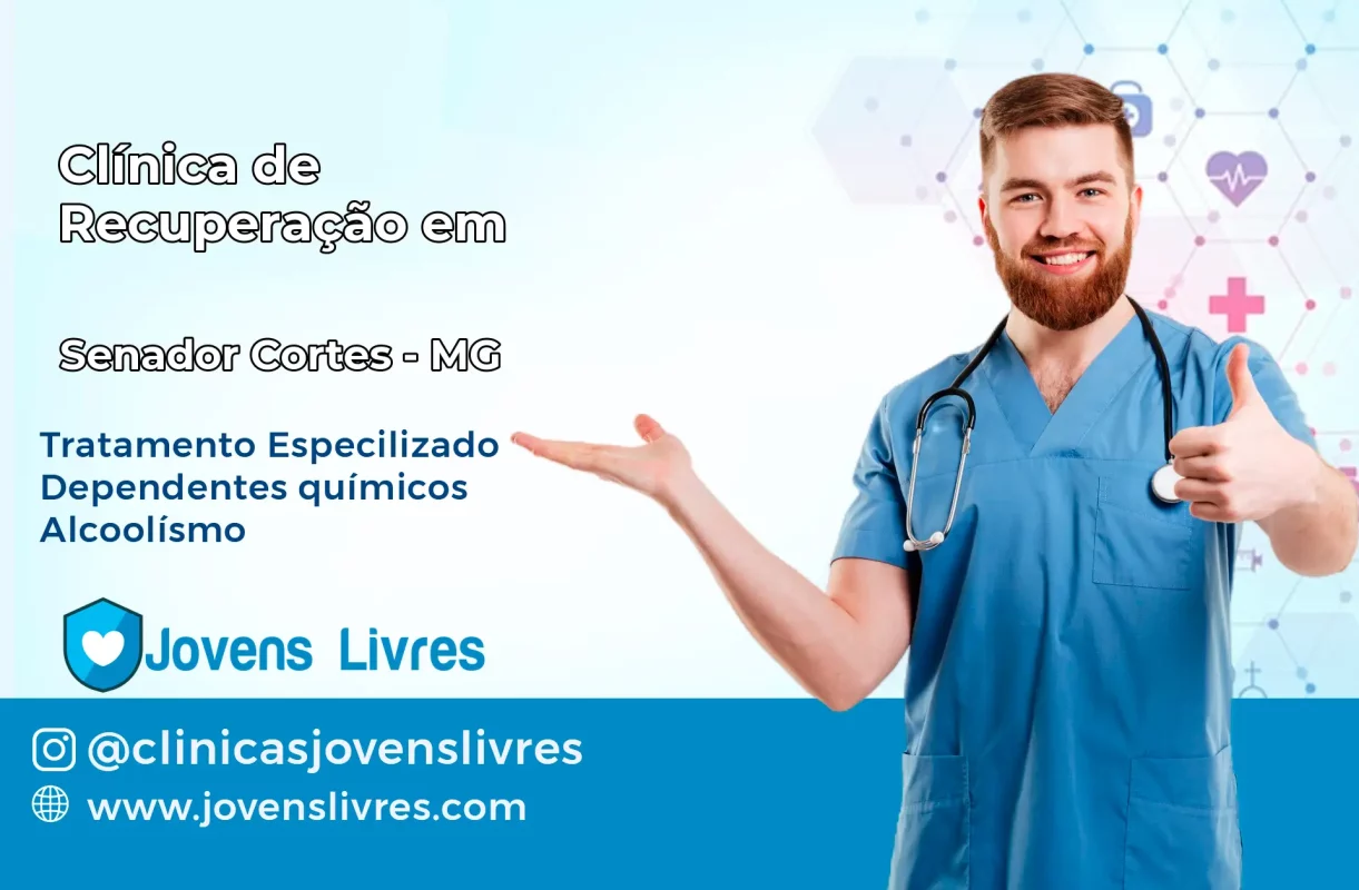 Clínica de Recuperação em Senador Cortes – MG