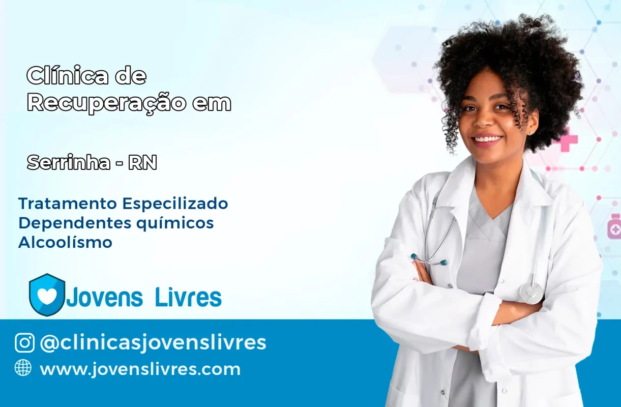 Clínica de Recuperação em Serrinha – RN