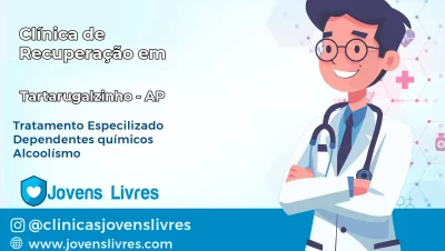 Clínica de Recuperação em Tartarugalzinho – AP