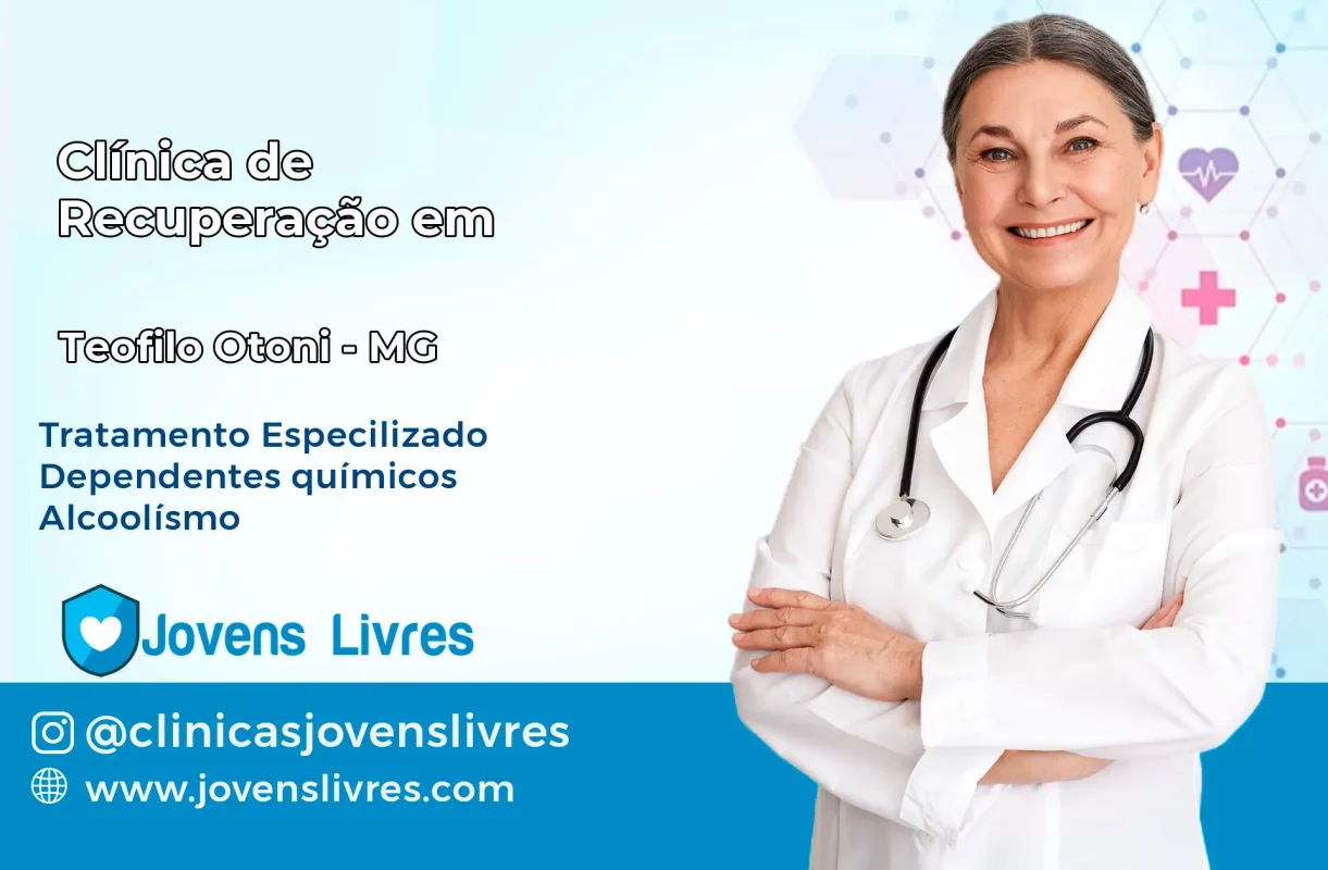 Clínica de Recuperação em Teófilo Otoni – MG