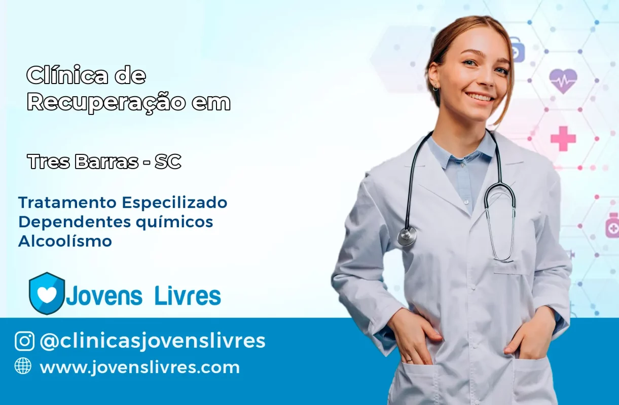 Clínica de Recuperação em Três Barras – SC