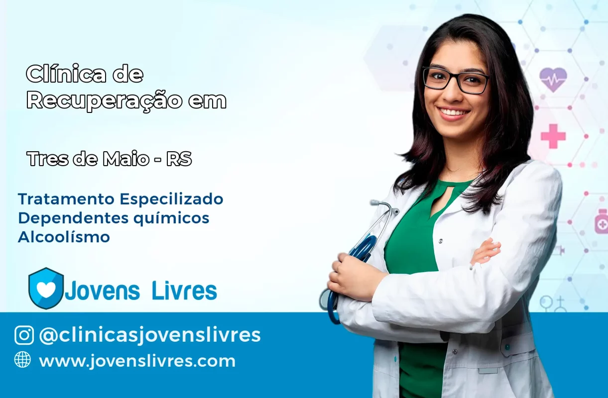 Clínica de Recuperação em Três de Maio – RS