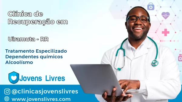 Clínica de Recuperação em Uiramutã – RR