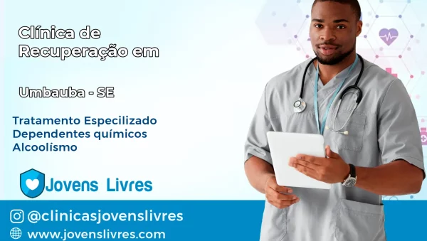 Clínica de Recuperação em Umbaúba – SE
