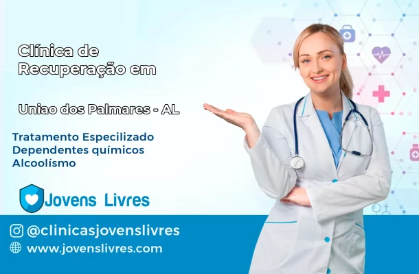 Clínica de Recuperação em União dos Palmares – AL