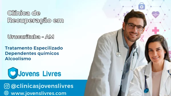 Clínica de Recuperação em Urucurituba – AM