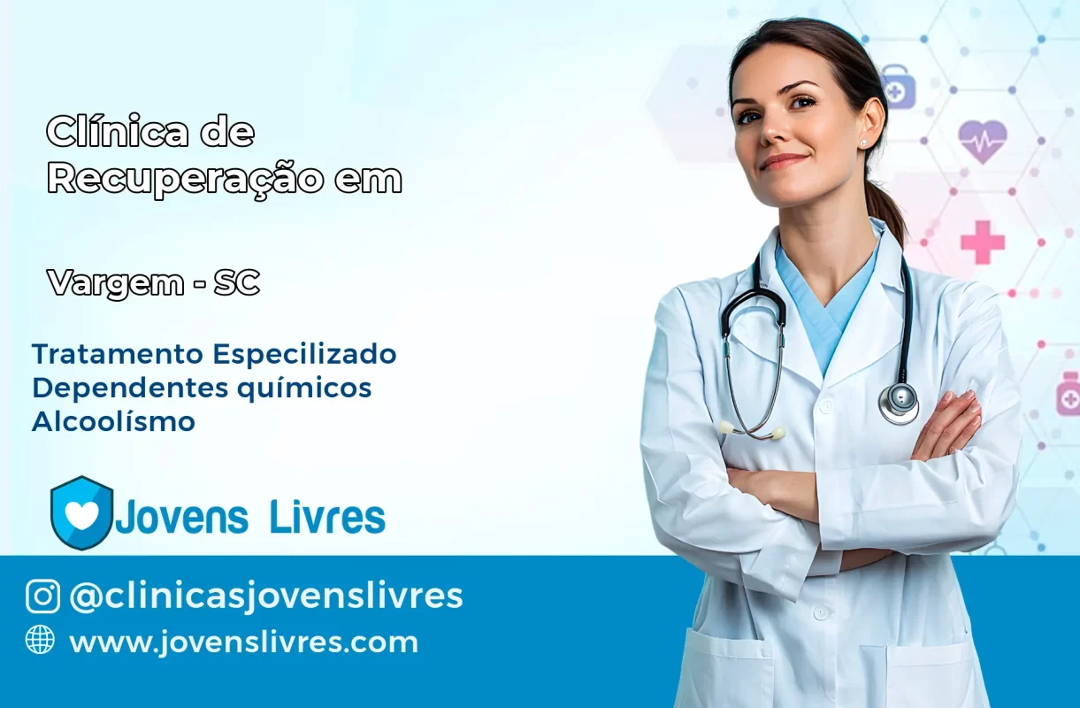 Clínica de Recuperação em Vargem – SC