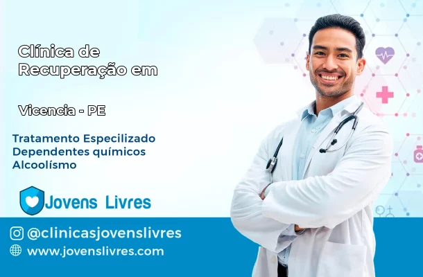 Clínica de Recuperação em Vicência – PE