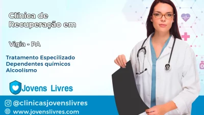 Clínica de Recuperação em Vigia – PA