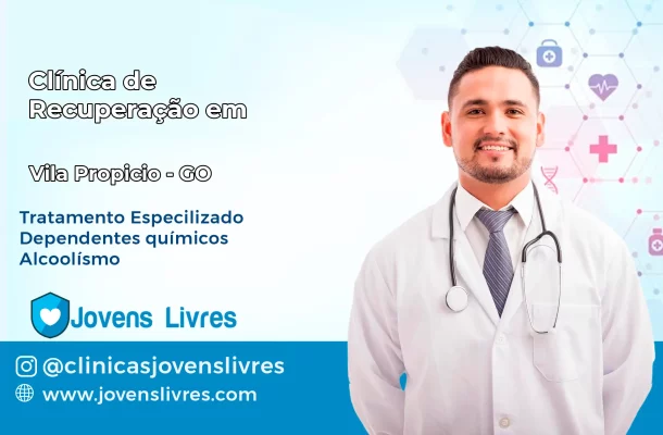 Clínica de Recuperação em Vila Propício – GO