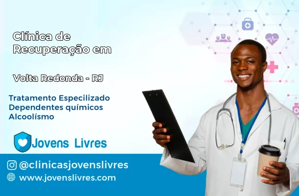 Clínica de Recuperação em Volta Redonda – RJ