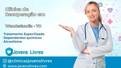 Clínica de Recuperação em Wanderlândia – TO