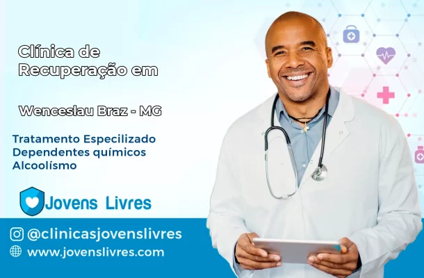 Clínica de Recuperação em Wenceslau Braz – MG